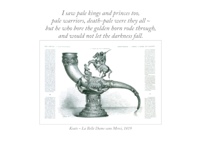 La Belle Dame sans Merci art print featuring John Keats's verse and an antique silver drinking horn